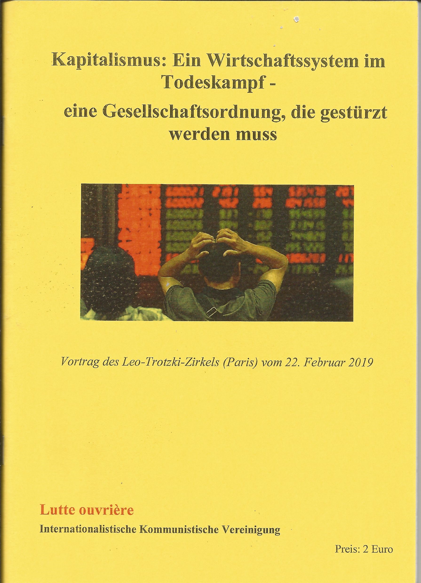 Kapitalismus: Ein Wirtschaftssystem im Todeskampf &ndash; eine Gesellschaft, die gest&uuml;rzt werden muss